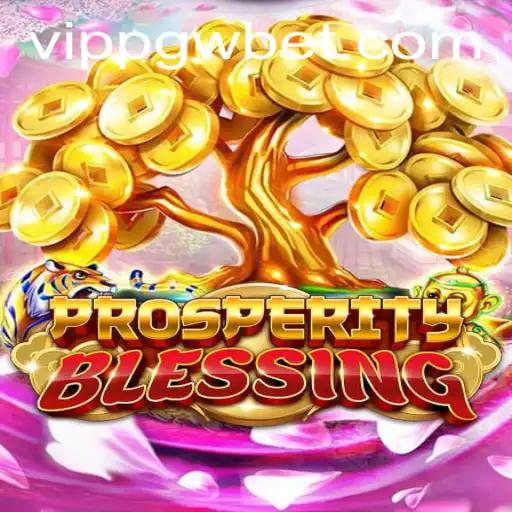 Exploring ProsperityBlessing: The Exciting New Game Taking the World by Storm